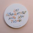 Let Inspiration Find You Today Sticker For Discount