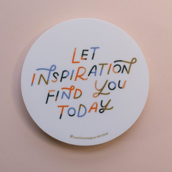 Let Inspiration Find You Today Sticker For Discount