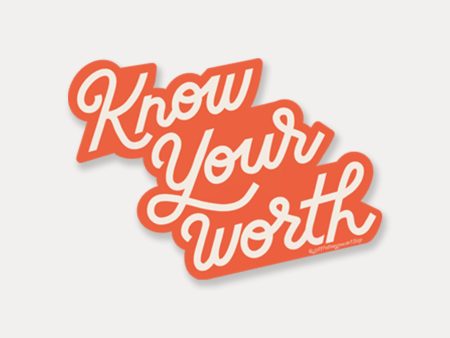 Know Your Worth Sticker Supply