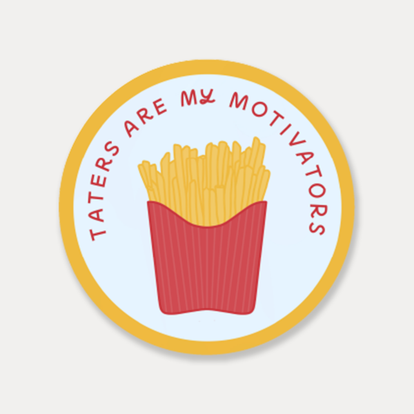 Taters Are My Motivators Vinyl Stickers Cheap