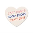 Soft Pants, Good Books, Can t Lose Sticker Online Hot Sale