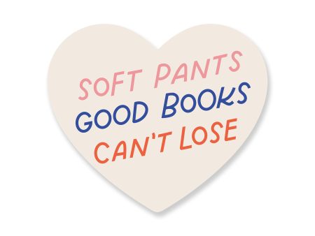 Soft Pants, Good Books, Can t Lose Sticker Online Hot Sale