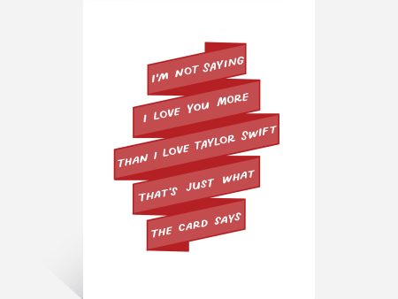 Love You More Than Taylor Greeting Card For Sale