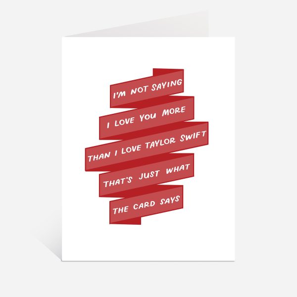 Love You More Than Taylor Greeting Card For Sale