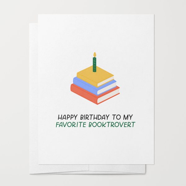 Happy Birthday To My Favorite Booktrovert Card Fashion