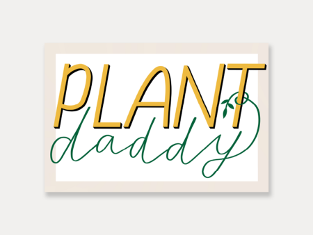 Plant Daddy Sticker Hot on Sale