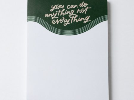 You Can Do Anything Not Everything Notepad on Sale