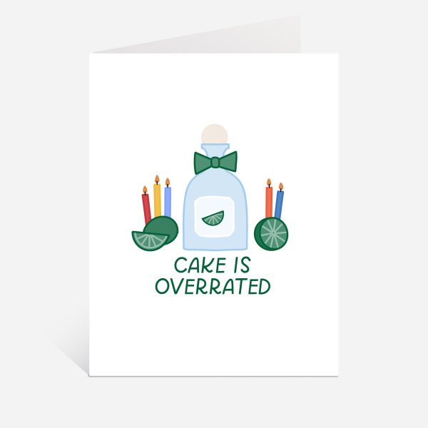 Tequila Cake Is Overrated Birthday Card Online Hot Sale