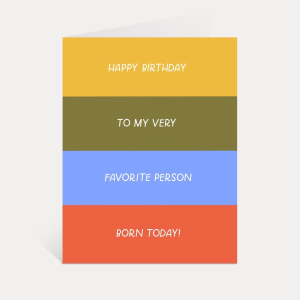 To My Favorite Person Born Today Happy Birthday Card For Discount