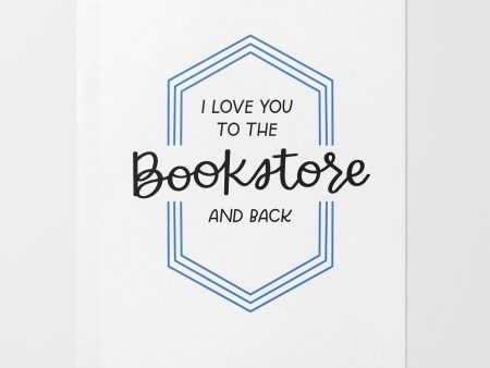 I Love You To The Bookstore And Back Card For Cheap