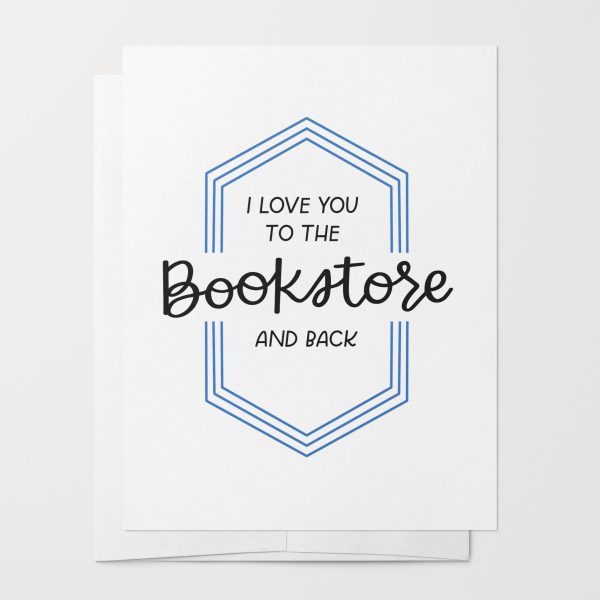 I Love You To The Bookstore And Back Card For Cheap