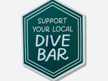 Support Your Local Dive Bar Vinyl Sticker Sale