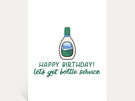 Happy Birthday, Let s Get Bottle Service Ranch Dressing Card For Cheap