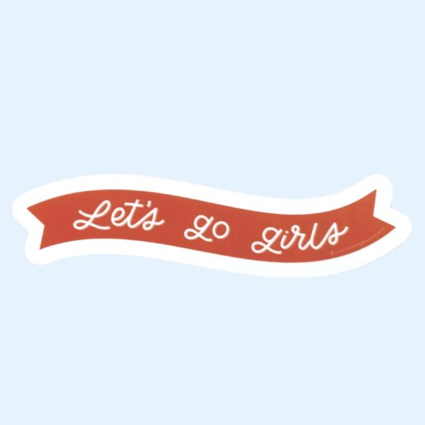 Let s Go Girls Sticker Sale