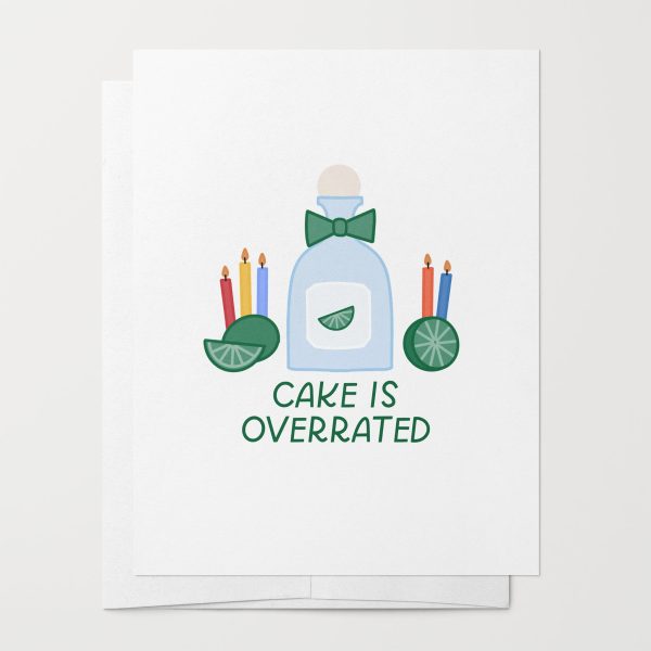 Tequila Cake Is Overrated Birthday Card Online Hot Sale