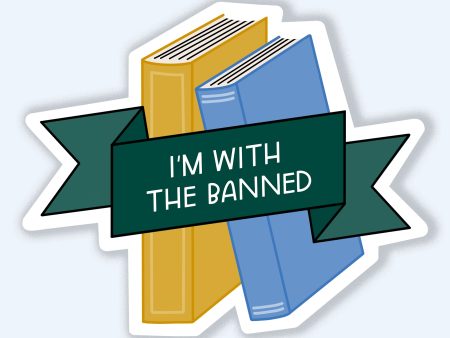 I m With The Banned Books Sticker Online Hot Sale