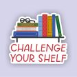 Challenge Your Shelf Sticker Cheap