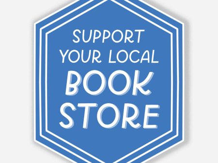 Support Your Local Bookstore Sticker Online